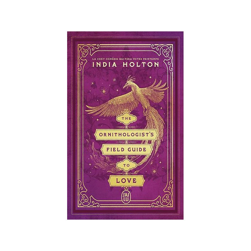 Le livre fantasy The ornithologist field guide to love de India Holton est disponible à Ciel rouge Dijon