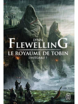 L'integrale 1 du cycle de fantasy Le royaume de Tobin par Lynn Flewelling est disponible à Ciel rouge Dijon