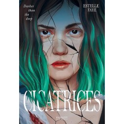 Le livre fantastique Cicatrices de Estelle Faye est disponible à Ciel rouge Dijon