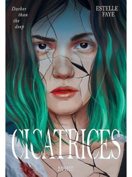 Le livre fantastique Cicatrices de Estelle Faye est disponible à Ciel rouge Dijon