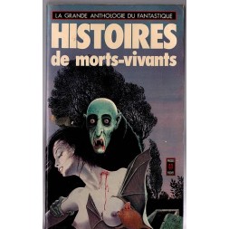 L'anthologie fantastique Histoires de morts-vivants est disponible en occasion à Ciel rouge Dijon