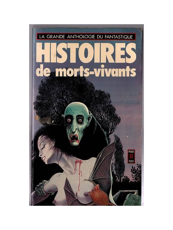 L'anthologie fantastique Histoires de morts-vivants est disponible en occasion à Ciel rouge Dijon