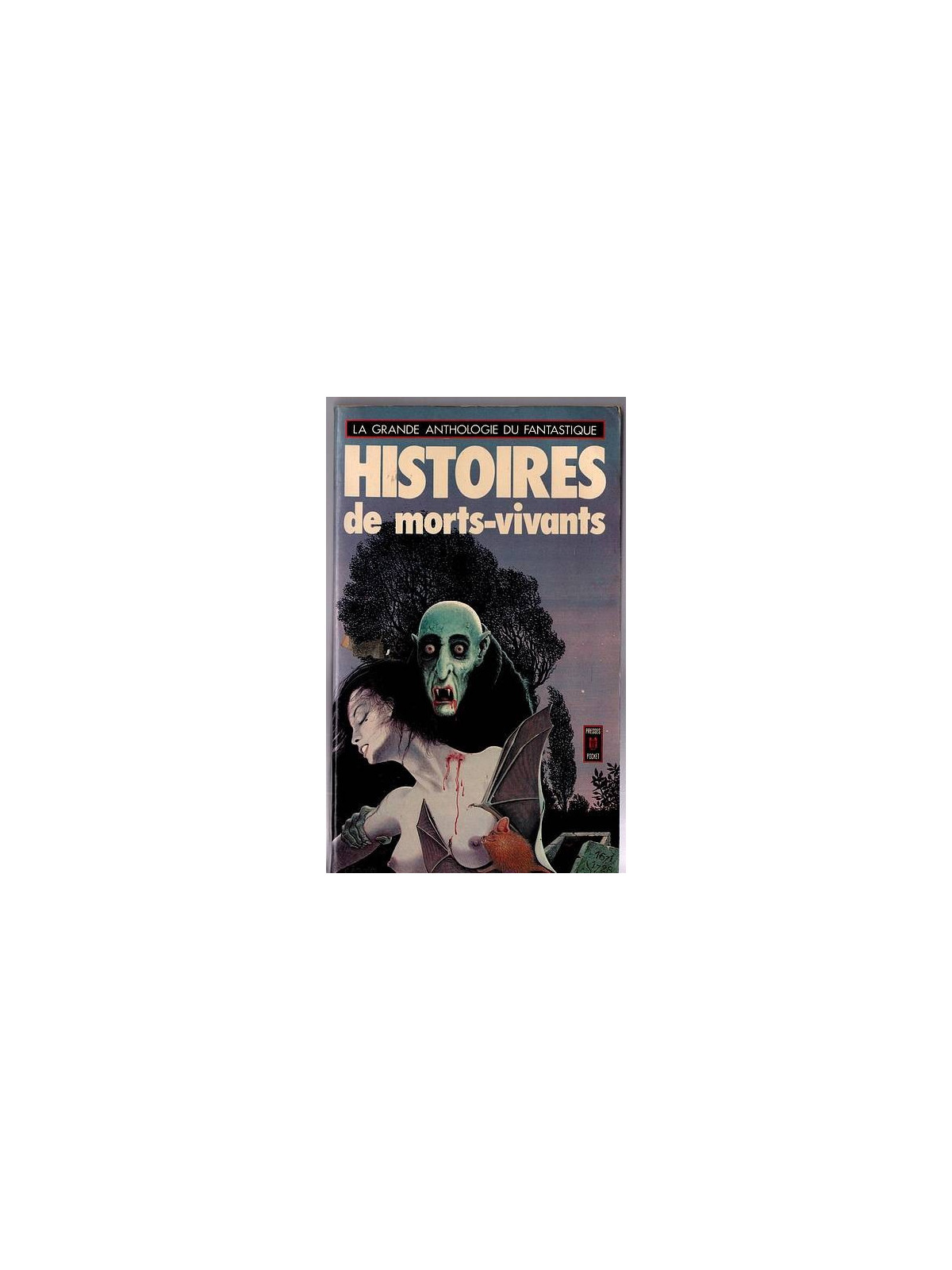 L'anthologie fantastique Histoires de morts-vivants est disponible en occasion à Ciel rouge Dijon