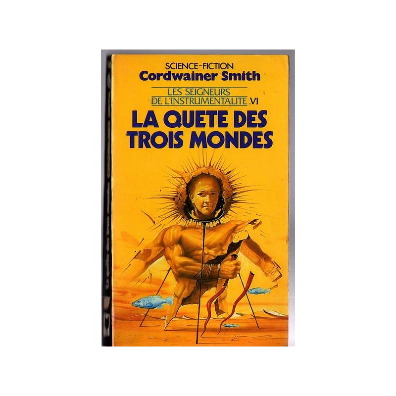 Le livre de sf la quête des trois mondes du cycle de Cordwainer Smith est disponible en occasion à Ciel rouge Dijon