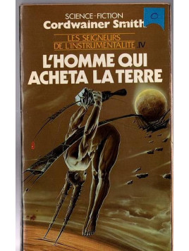 Le livre de sf l'homme qui acheta la terre du cycle de Cordwainer Smith est disponible en occasion à Ciel rouge Dijon