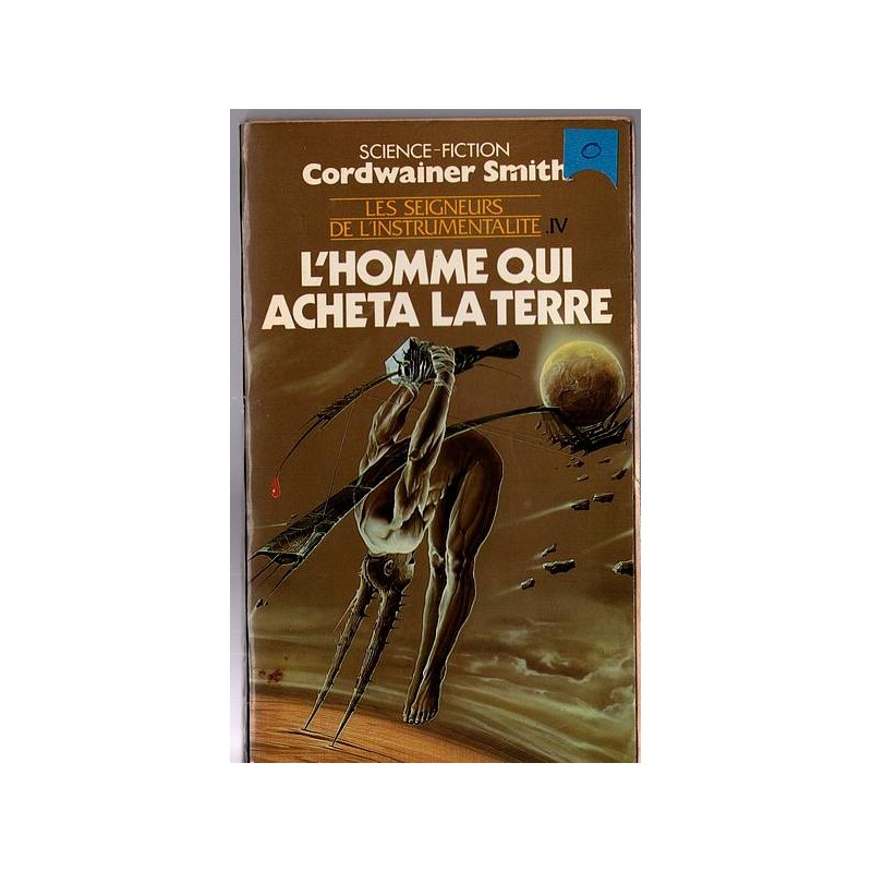 Le livre de sf l'homme qui acheta la terre du cycle de Cordwainer Smith est disponible en occasion à Ciel rouge Dijon