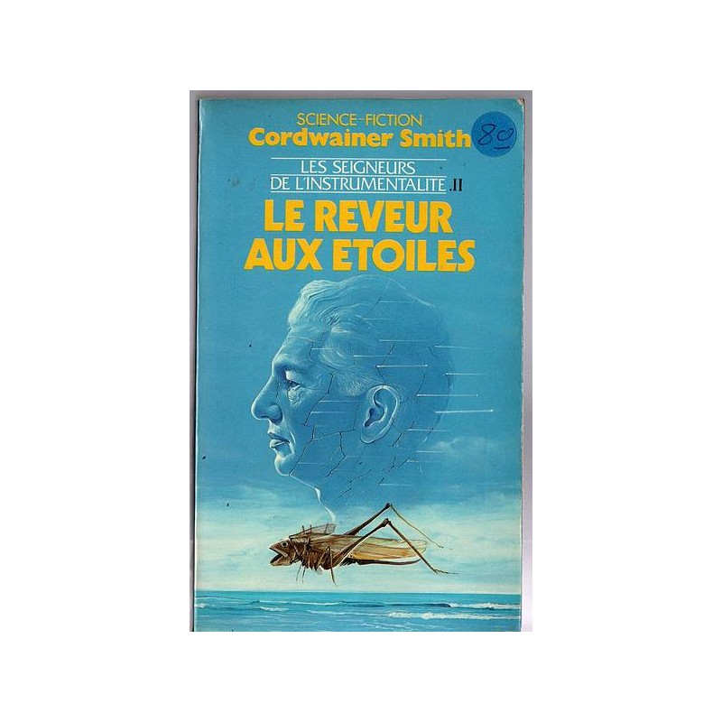 Le livre de sf le reveur aux étoiles du cycle de Cordwainer Smith est disponible en occasion à Ciel rouge Dijon