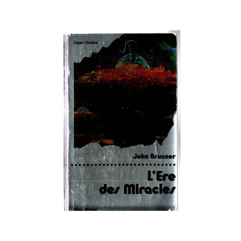 Le livre de sf L'ère des miracles de John Brunner est disponible en occasion à Ciel rouge Dijon