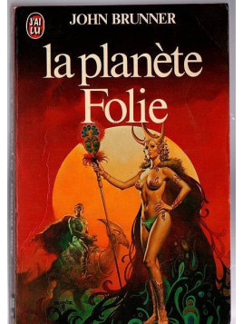Le livre de sf La planète folie de John Brunner est disponible en occasion à Ciel rouge Dijon