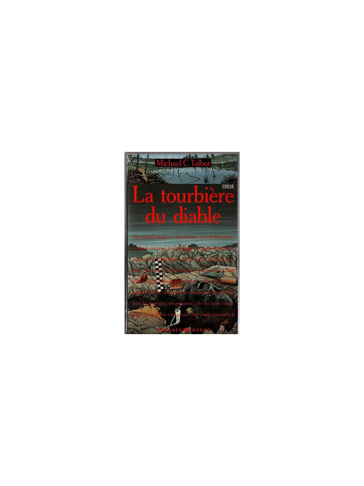 Le livre fantastique La tourbière du diable de Michaël Talbot est disponible en occasion à Ciel rouge Dijon