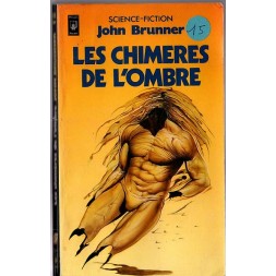 Le livre de sf Les chimères de l'ombre de John Brunner est disponible en occasion à Ciel rouge Dijon