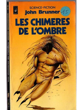 Le livre de sf Les chimères de l'ombre de John Brunner est disponible en occasion à Ciel rouge Dijon