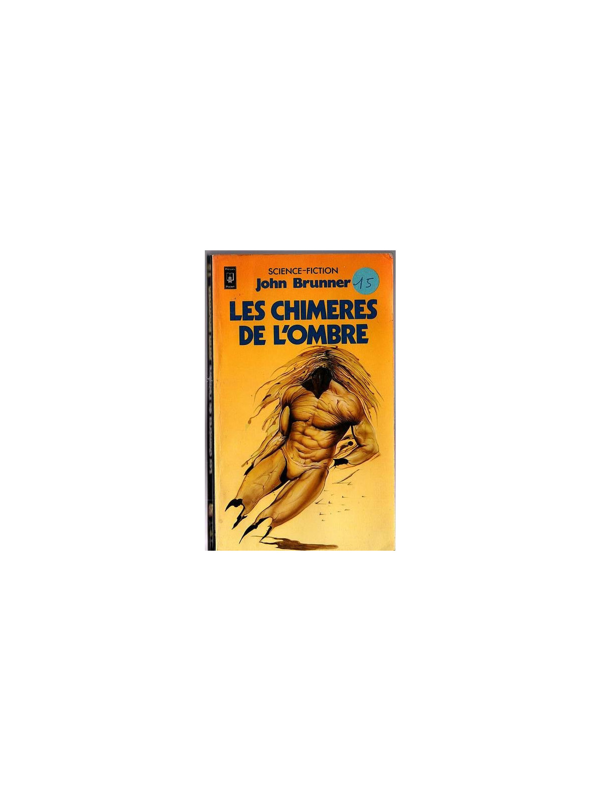 Le livre de sf Les chimères de l'ombre de John Brunner est disponible en occasion à Ciel rouge Dijon