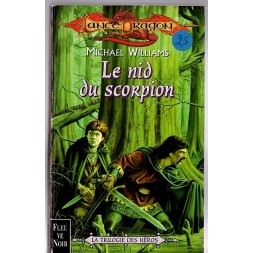 Le livre fantasy Le nid du scorpion de Williams dans l'univers Lancedragon est disponible à Ciel rouge Dijon