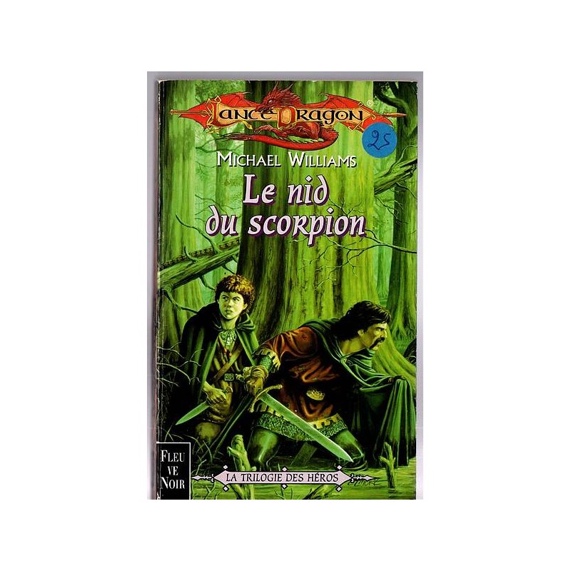 Le livre fantasy Le nid du scorpion de Williams dans l'univers Lancedragon est disponible à Ciel rouge Dijon