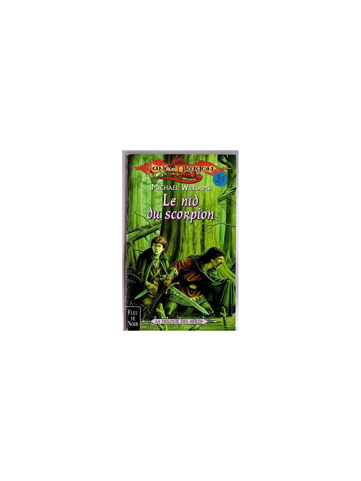 Le livre fantasy Le nid du scorpion de Williams dans l'univers Lancedragon est disponible à Ciel rouge Dijon