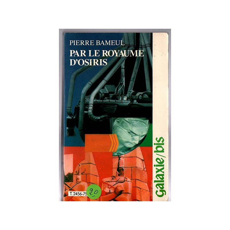 Le livre sf Par le royaume d'Osiris de Pierre Bameul est disponible à Ciel rouge Dijon
