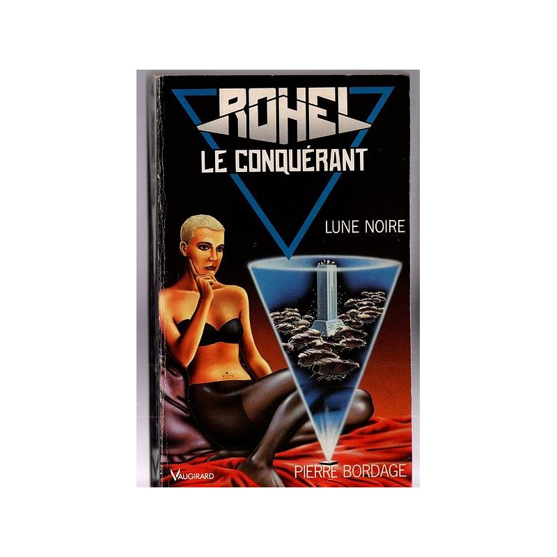 Le tome 4 de Rohel, lune noire par Pierre Bordage est disponible en occasion à Ciel rouge Dijon