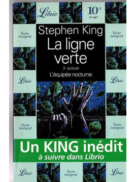 La partie 5 du livre fantastique La ligne verte de Stephen King est disponible en occasion à Ciel rouge Dijon