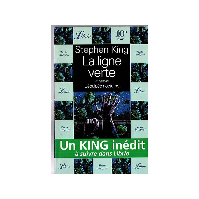 La partie 5 du livre fantastique La ligne verte de Stephen King est disponible en occasion à Ciel rouge Dijon