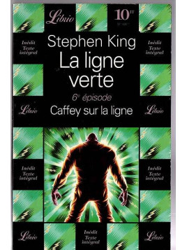 le livre de Stephen King : La ligne verte 6 est en stock à la librairie ciel rouge à dijon