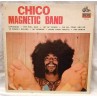 Le disque de Chico magnetic band : Chico magnetic band est disponible en vinyle à Ciel rouge, disquaire à Dijon