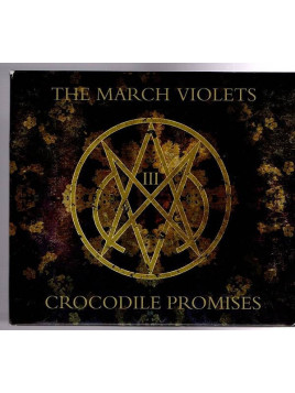 Le cd gothic rock Crocodile promises de The march violets est disponible à Ciel rouge Dijon