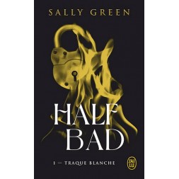 Le livre de fantasy Traque blanche Half bad de Sally Green est disponible à Ciel rouge Dijon