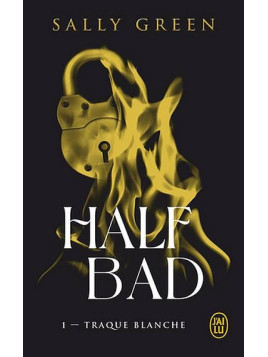 Le livre de fantasy Traque blanche Half bad de Sally Green est disponible à Ciel rouge Dijon