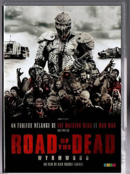 Le film de Kiah Roache-Turner : Road of the dead – Wyrmwood est en stock en DVD à Ciel rouge, magasin à Dijon
