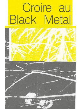 L'essai de musique Croire au black metal est disponible à Ciel rouge Dijon