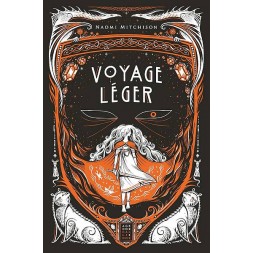 Le livre de fantasy Voyage léger de Naomi Mitchison est disponible à Ciel rouge Dijon
