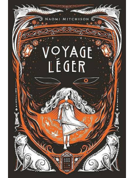 Le livre de fantasy Voyage léger de Naomi Mitchison est disponible à Ciel rouge Dijon