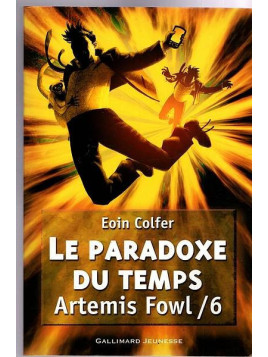 Le livre de Eoin Colfer : Artemis Fowl 6 : le paradoxe du temps est disponible à la librairie Ciel rouge de Dijon