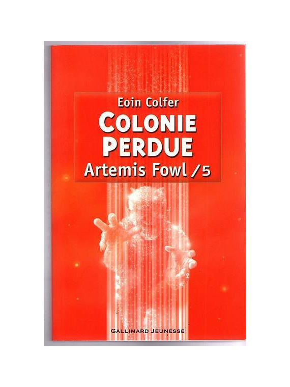 Le livre de Eoin Colfer : Artemis Fowl 5 : colonie perdue est disponible à la librairie Ciel rouge de Dijon
