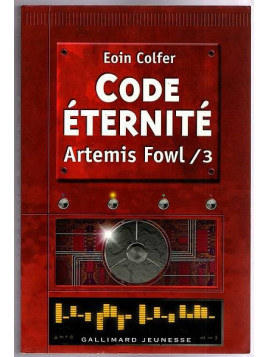 Le livre de Eoin Colfer : Artemis Fowl 3 : code éternité est disponible à la librairie Ciel rouge de Dijon