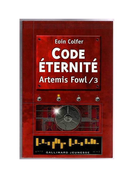 Le livre de Eoin Colfer : Artemis Fowl 3 : code éternité est disponible à la librairie Ciel rouge de Dijon