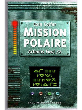 Le livre de Eoin Colfer : Artemis Fowl 2 : mission polaire est disponible à la librairie Ciel rouge de Dijon