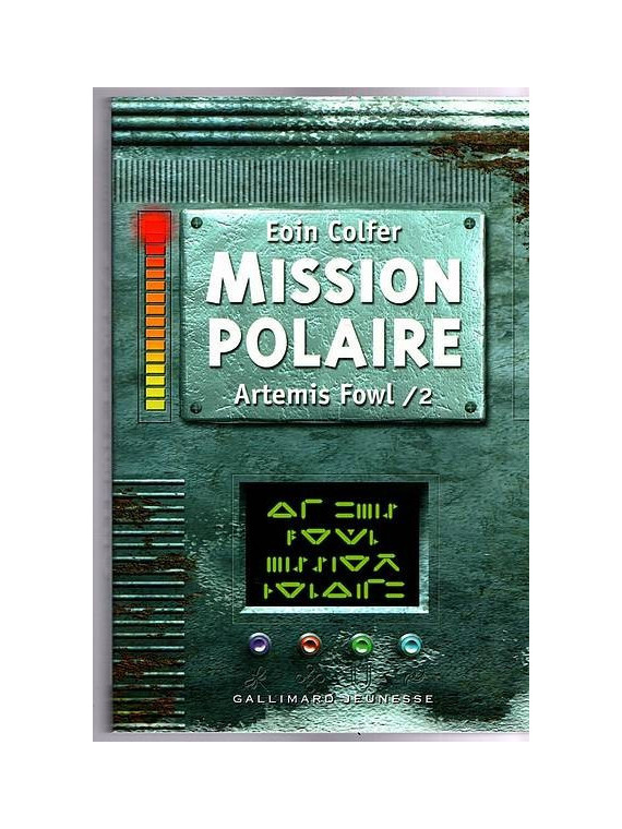 Le livre de Eoin Colfer : Artemis Fowl 2 : mission polaire est disponible à la librairie Ciel rouge de Dijon