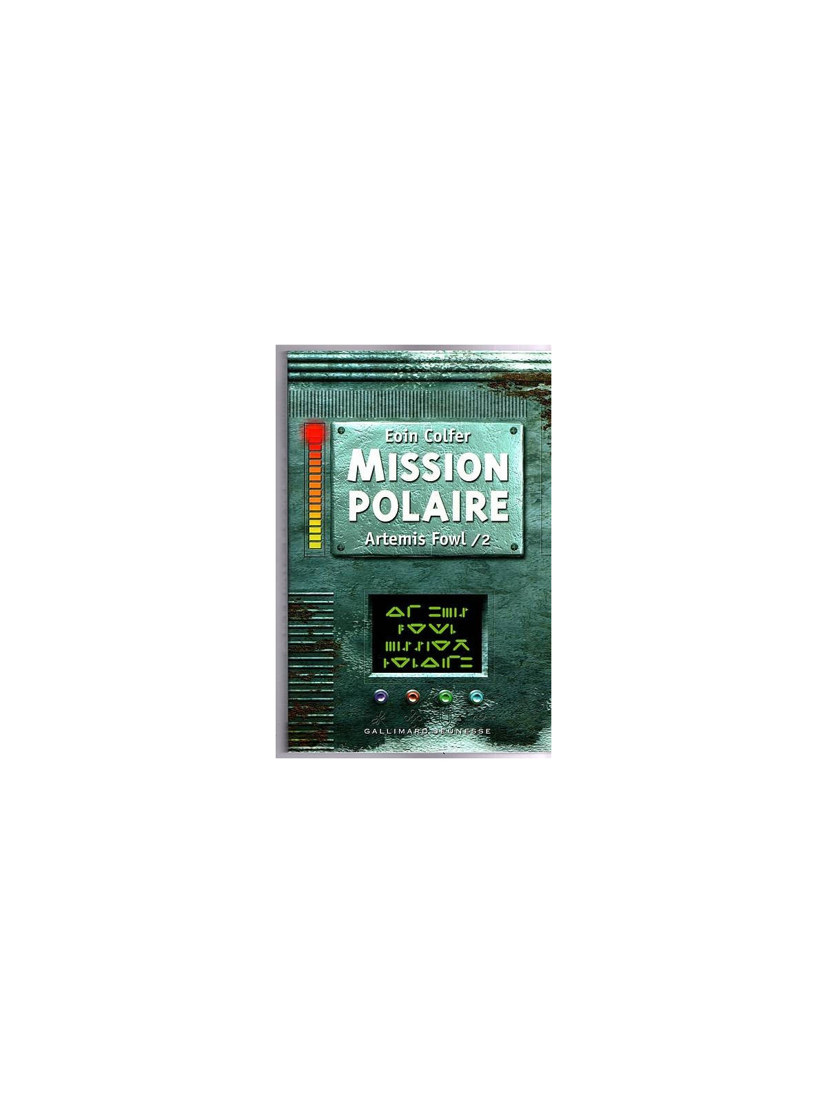Le livre de Eoin Colfer : Artemis Fowl 2 : mission polaire est disponible à la librairie Ciel rouge de Dijon