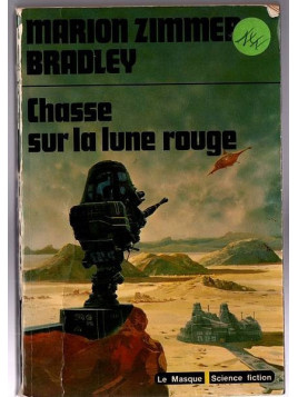 Le livre de Marion Zimmer Bradley : Chasse sur la lune rouge est disponible à la librairie Ciel rouge de Dijon