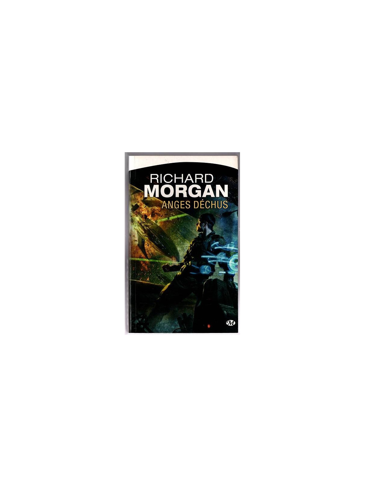 Le livre de Richard Morgan : Anges déchus est disponible à la librairie Ciel rouge de Dijon