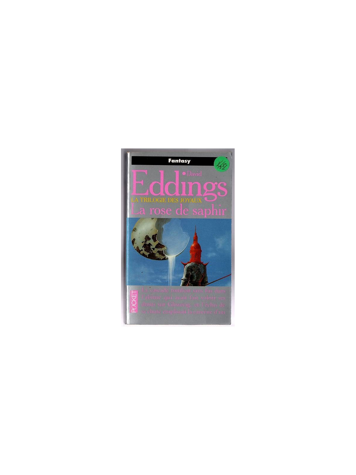 Le livre de David Eddings : La trilogie des joyaux 3 : la rose de saphir est disponible à la librairie Ciel rouge de Dijon