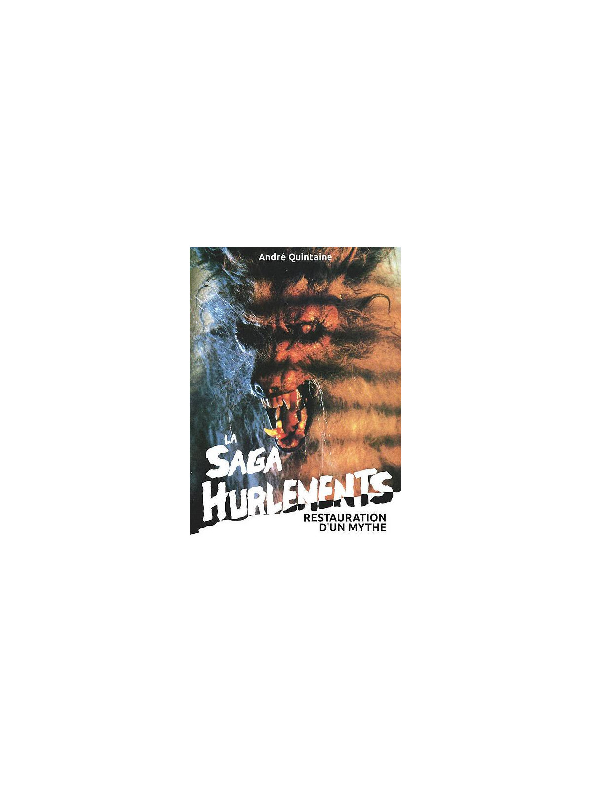 le livre de André Quintaine : La saga Hurlements est en stock à la librairie Ciel rouge à Dijon