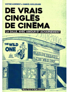 Le livre de Sixtine Audebert & Samuel Guillerand : De vrais cinglés de cinéma est en stock à la librairie Ciel rouge à Dijon