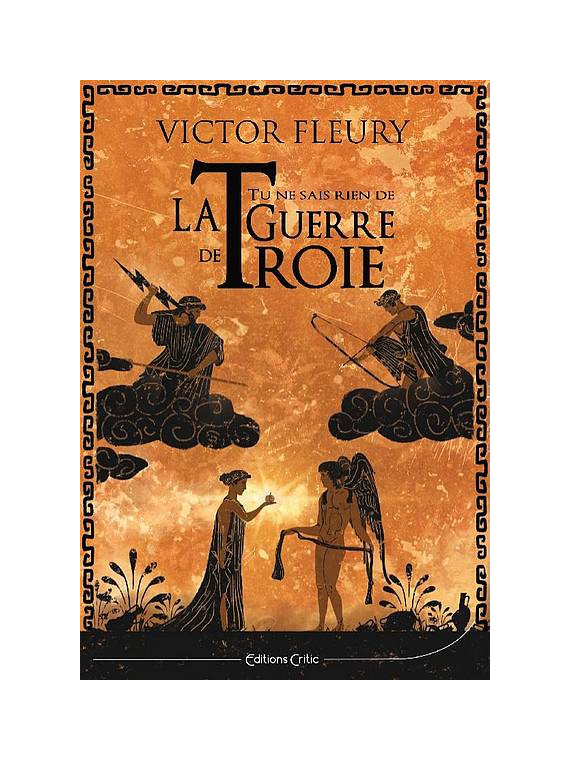 Le livre de Victor Fleury : Tu ne sais rien de la guerre de Troie est en stock à la librairie Ciel rouge à Dijon