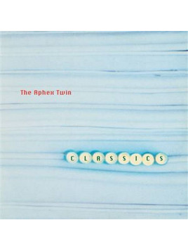 Le disque de Aphex twin : Classics est en stock en vinyle à Ciel rouge, disquaire à Dijon
