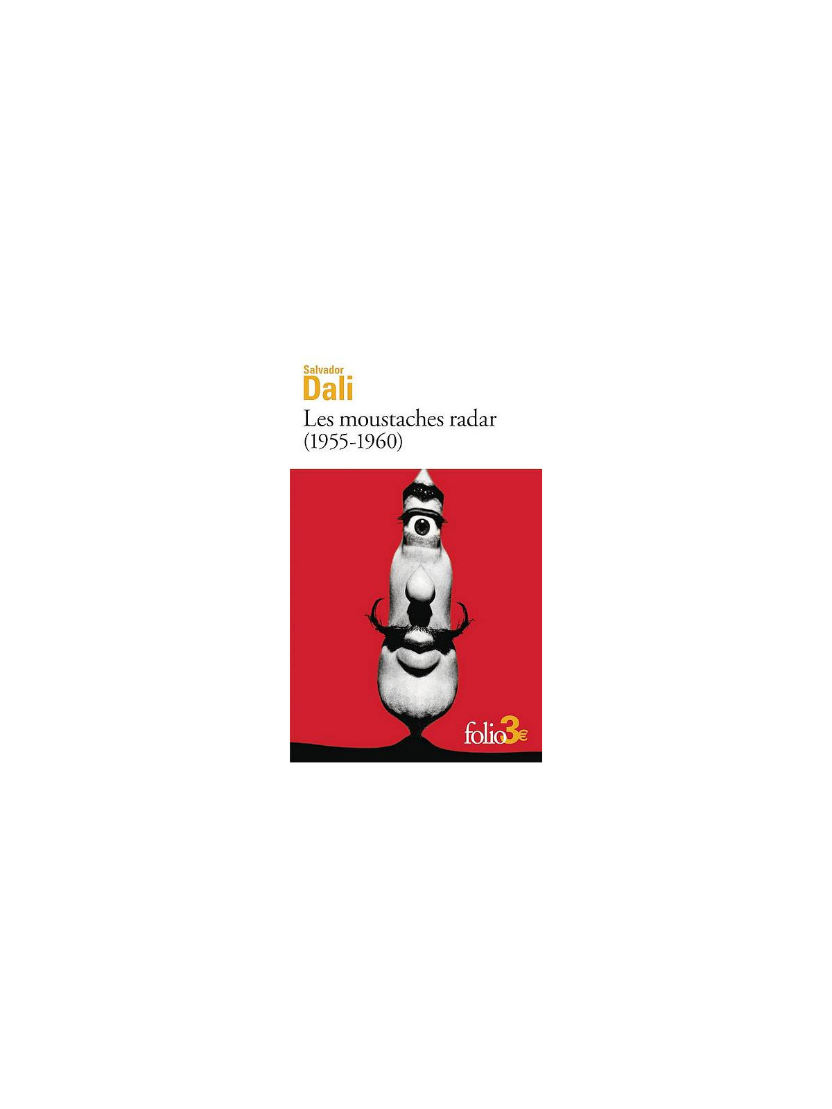 Le livre Les moustaches radar de Salvador Dali est disponible à Ciel rouge Dijon