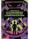 Le livre fantastique La vie très horrifique de Paula et Stan face à l'inhibiteur de volonté est disponible à Ciel rouge Dijon