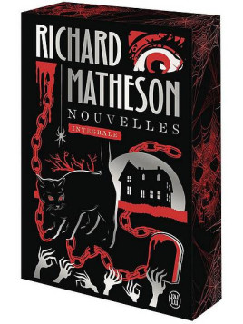 L'intégrale des nouvelles de Matheson en belle édition est disponible à Ciel rouge Dijon